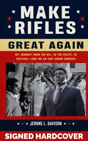 Make Rifles Great Again Signed Hardcover Copy