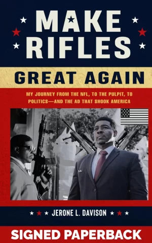 Make Rifles Great Again Signed Paperback Copy